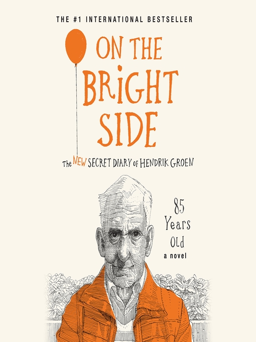 Title details for On the Bright Side by Hendrik Groen - Wait list